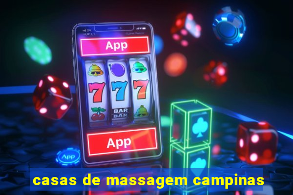 casas de massagem campinas